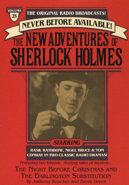 The Night Before Christmas and The Darlington Substitution: The New Adventures of Sherlock Holmes, Episode #25 (Abridged)