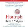 Flourish : A Visionary New Understanding of Happiness and Well-Being