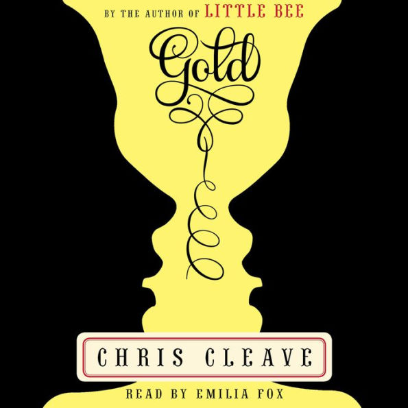 Gold : A Novel