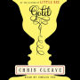 Gold : A Novel