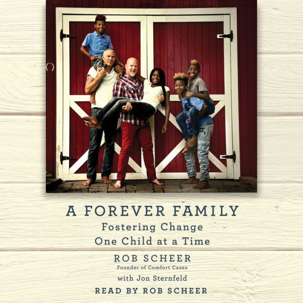 A Forever Family: Fostering Change One Child at a Time