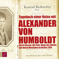 Tagebuch einer Reise mit Alexander von Humboldt