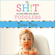 The Sh!t No One Tells You About Toddlers