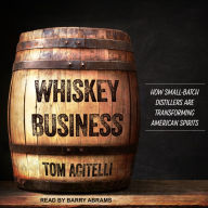 Whiskey Business: How Small-Batch Distillers Are Transforming American Spirits