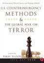 US Counterinsurgency Methods and The Global War on Terror : An Assessment: Tactical Success and Strategic Blunder