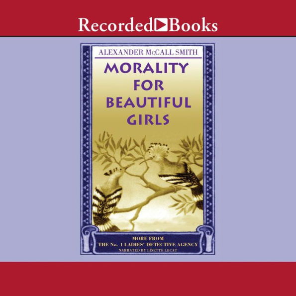 Morality for Beautiful Girls (No. 1 Ladies' Detective Agency Series #3)