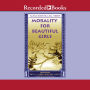 Morality for Beautiful Girls (No. 1 Ladies' Detective Agency Series #3)