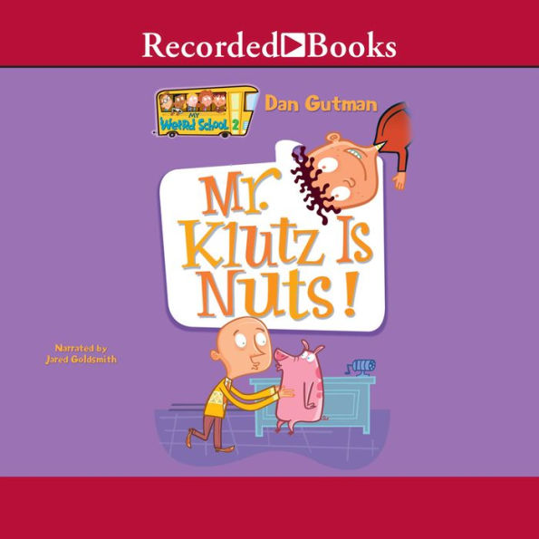 Mr Klutz Is Nuts!