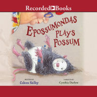 Epossumondas Plays Possum