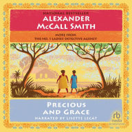 Precious and Grace (No. 1 Ladies' Detective Agency Series #17)