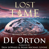 Lost Time: (Between Two Evils #2)