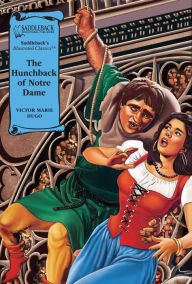 Hunchback of Notre Dame, The (A Graphic Novel Audio) : Illustrated Classics