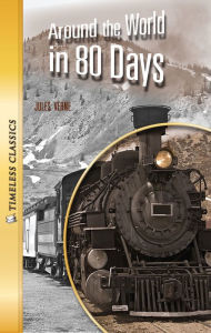 Around the World in 80 Days: Timeless Classics (Abridged)