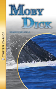 Moby Dick : Timeless Classics (Abridged)