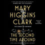 The Second Time Around: A Novel