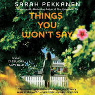 Things You Won't Say: A Novel