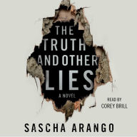 The Truth and Other Lies: A Novel