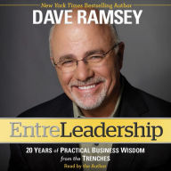 Entreleadership : 20 Years of Practical Business Wisdom from the Trenches (Abridged)