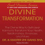 Divine Transformation: The Divine Way to Self-clear Karma to Transform Your Health, Relationships, Finances, and More