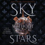 Sky Without Stars : System Divine, Book 1