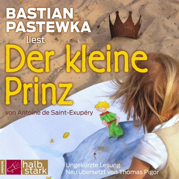 Der kleine Prinz (Ungekürzt)