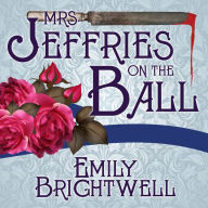 Mrs. Jeffries on the Ball (Mrs. Jeffries Series #4)