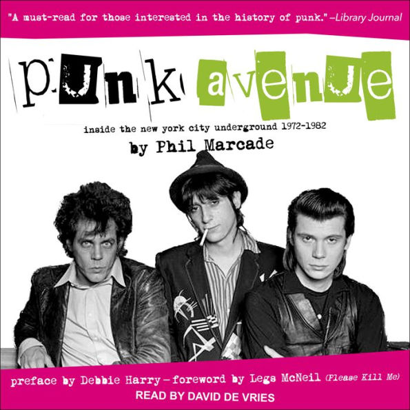 Punk Avenue: Inside the New York City Underground, 1972-1982