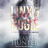 A Ghost in the Glamour: A Linx & Bogie Story