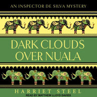 Dark Clouds Over Nuala: A Inspector de Silva Mystery
