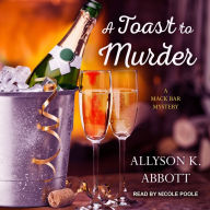 A Toast to Murder (Mack's Bar Series #5)