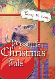 A Possum's Christmas Tale