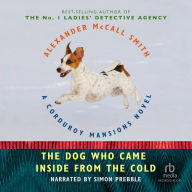 Dog Who Came in from the Cold: A Corduroy Mansions Novel