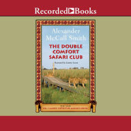 The Double Comfort Safari Club (No. 1 Ladies' Detective Agency Series #11)