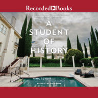 A Student of History: A Novel