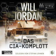 Das CIA Komplott - Ryan Drake 6 (Ungekürzt)