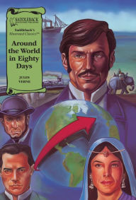 Around the World in Eighty Days (A Graphic Novel Audio) : Illustrated Classics