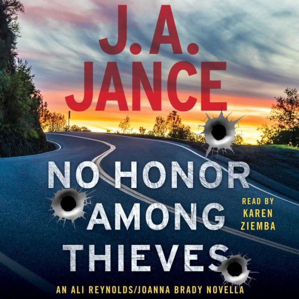 No Honor Among Thieves: An Ali Reynolds/Joanna Brady Novella