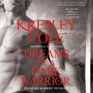 Dreams of a Dark Warrior: Immortals After Dark