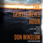 The Gentlemen's Hour : A Novel