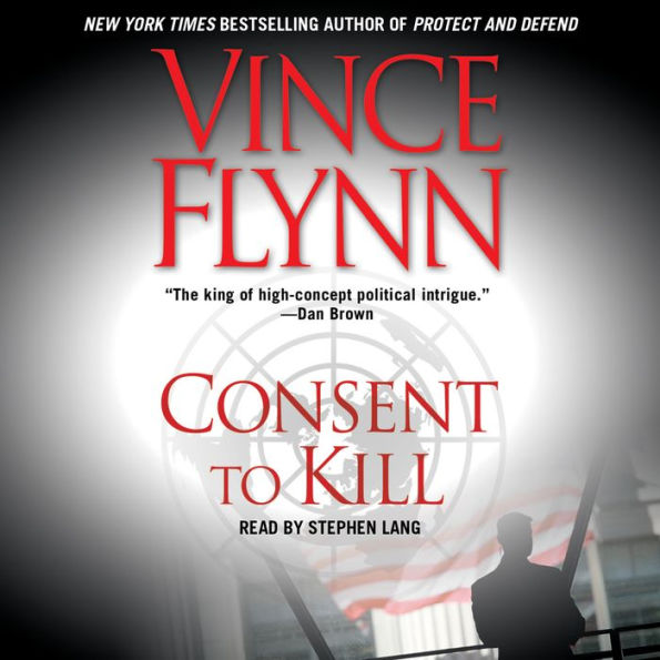 Consent to Kill (Mitch Rapp Series #6)