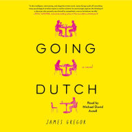 Going Dutch: A Novel