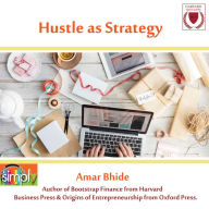 Hustle as Strategy