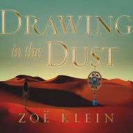 Drawing in the Dust: A Novel