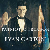 Patriotic Treason: John Brown and the Soul of America