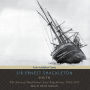 South: The Story of Shackleton's Last Expedition, 1914-1917