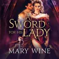 A Sword for His Lady