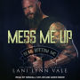 Mess Me Up
