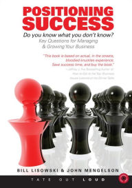 Positioning Success: Do you Know What you Don't Know? : Book One in the Success Series