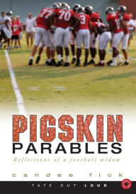 Pigskin Parables: Reflections of a Football Widow