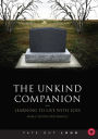 The Unkind Companion : Learning to Live With Loss